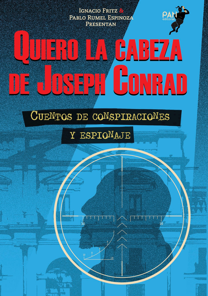 QUIERO LA CABEZA DE JOSEPH CONRAD