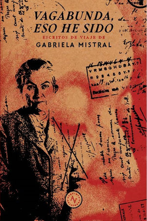 Vagabunda, eso he sido