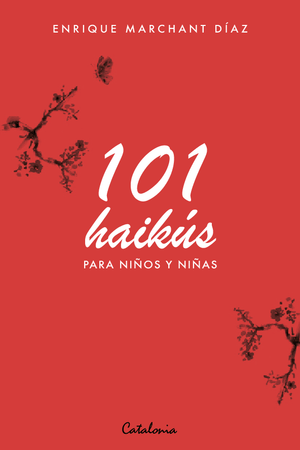 101 HAIKUS PARA NIÑOS Y NIÑAS