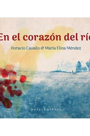 En el corazón del río