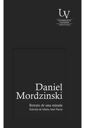 Retrato de una mirada - Daniel Mordzinski