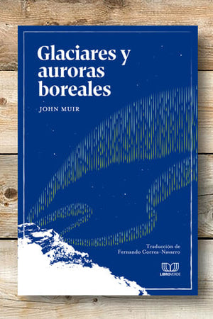 Glaciares y auroras boreales