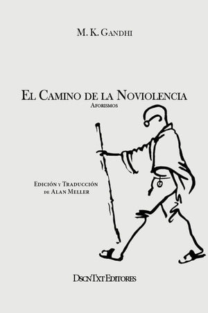 El camino de la Noviolencia