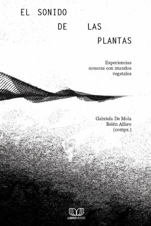 El sonido de las plantas