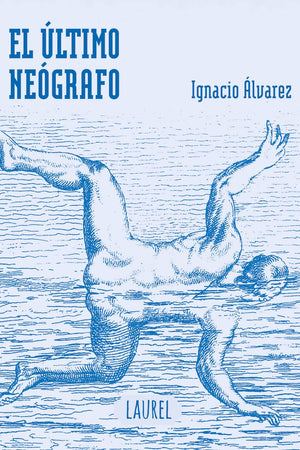 El último neógrafo