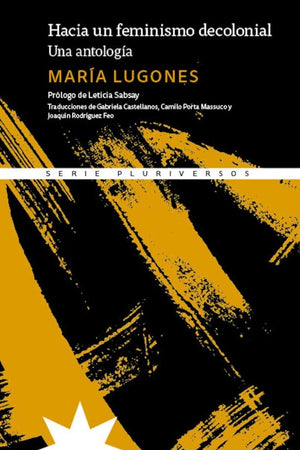 Hacia un feminismo decolonial