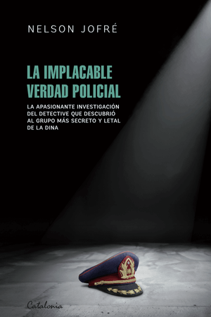 LA IMPLACABLE VERDAD POLICIAL