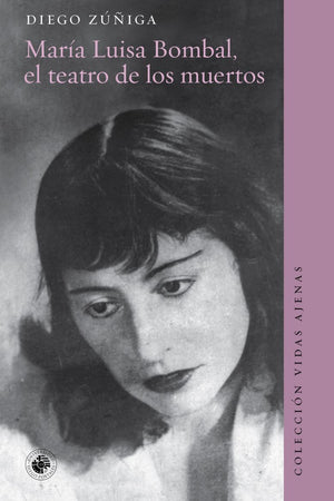 MARIA LUISA BOMBAL EL TEATRO DE LOS MUERTOS