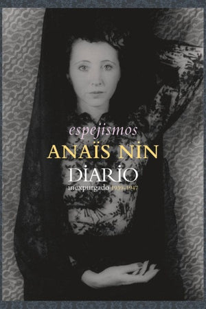 ESPEJISMOS. DIARIO INEXPURGADO 1939-1947