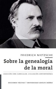 SOBRE LA GENEALOGIA DE LA MORAL