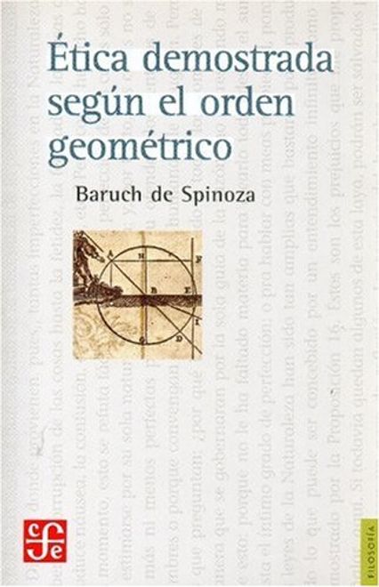 ETICA DEMOSTRADA SEGUN EL ORDEN GEOMETRICO