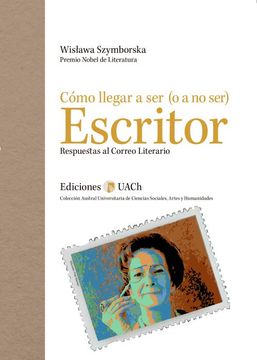 Cómo llegar a ser (o a no ser) escritor