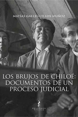 LOS BRUJOS DE CHILOÉ