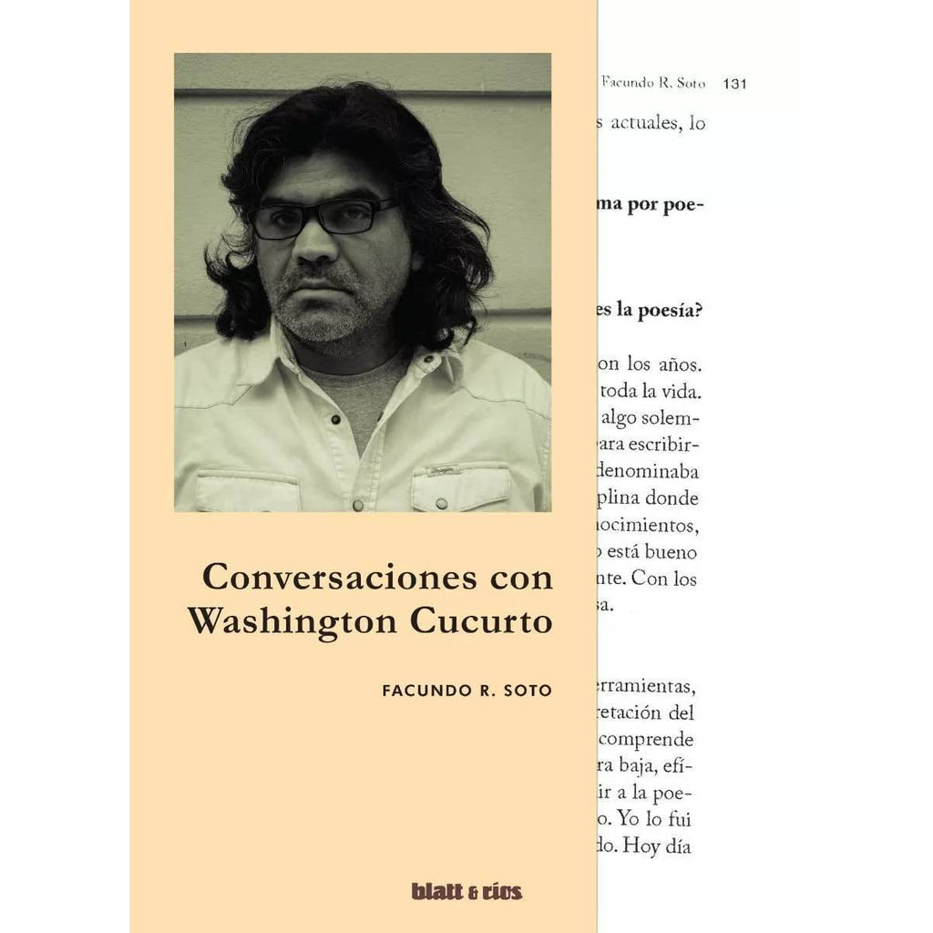 Conversaciones con Washington Cucurto