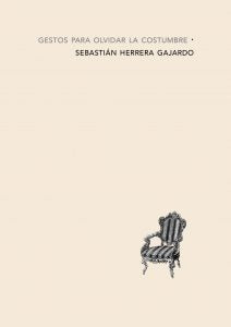 Gestos para olvidar la costumbre