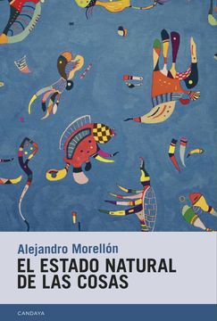 El estado natural de las cosas