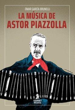 La Música de Astor Piazzolla