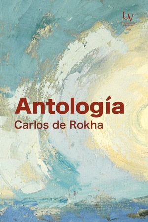  Antología - Carlos de Rokha