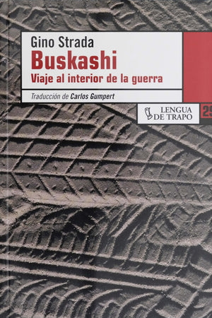 BUSKASHI. VIAJE A LA GUERRA