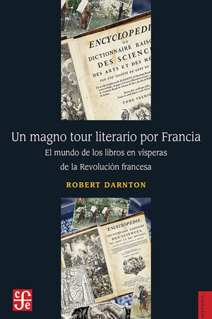 Un magno tour literario por Francia. El mundo de los libros en vísperas de la Revolución francesa
