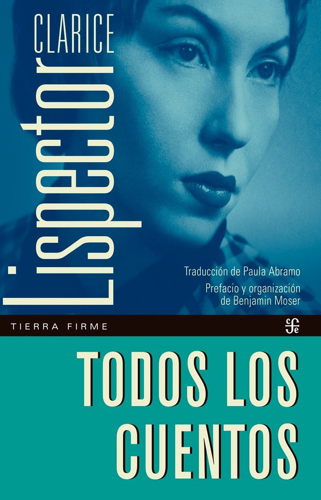  TODOS LOS CUENTOS - Clarice Lispector