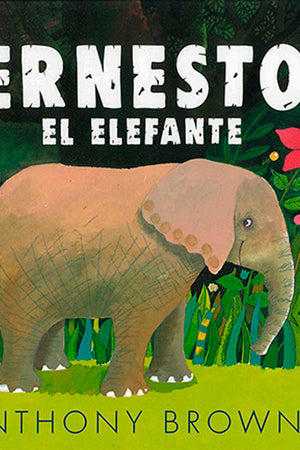 Ernesto el elefante
