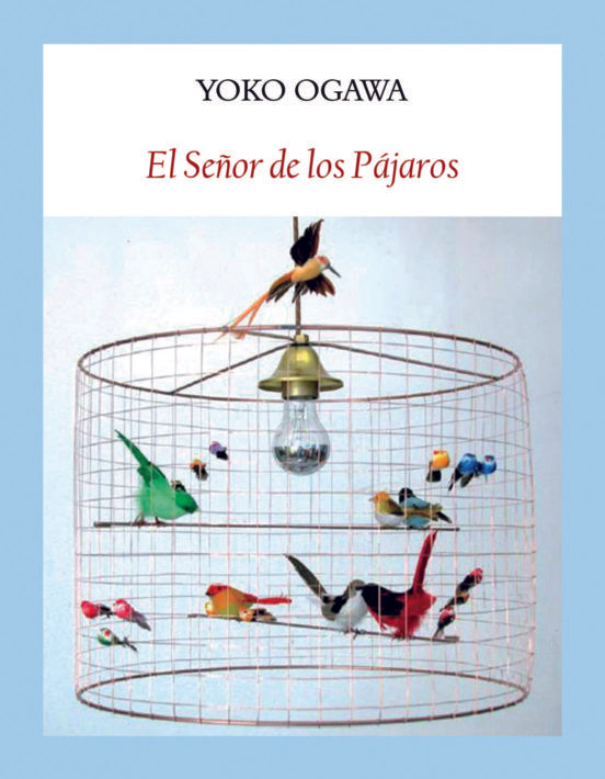EL SEÑOR DE LOS PÁJAROS