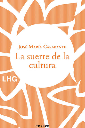 La Suerte de la cultura