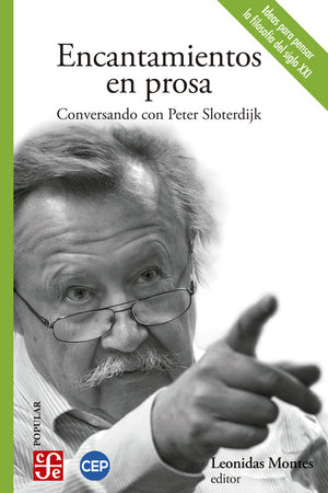 Encantamientos en prosa. Conversando con Peter Sloterdijk