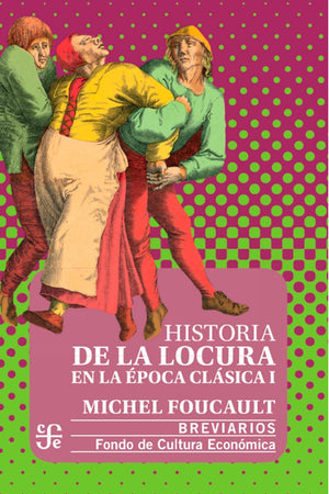  HISTORIA DE LA LOCURA EN LA EPOCA CLASICA I