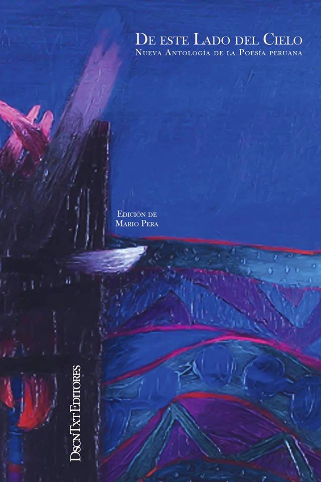 De este lado del cielo / Antología de la nueva poesía peruana