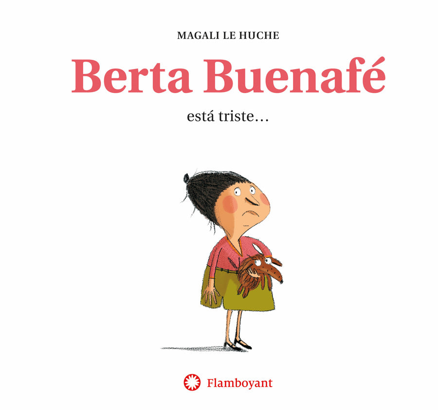 LA BERTA BUENAFE ESTÁ TRISTE