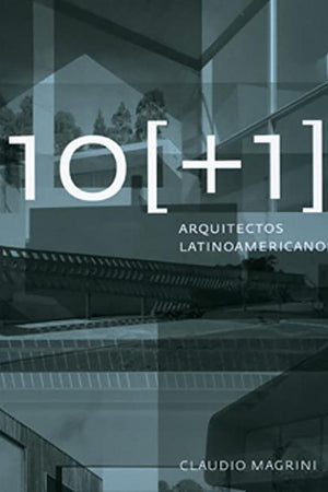 10 [+1] Arquitectos latinoamericanos