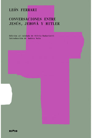  Conversaciones entre Jesús, Jehová y Hitler