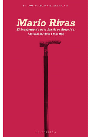 El insolente de este Santiago dormido