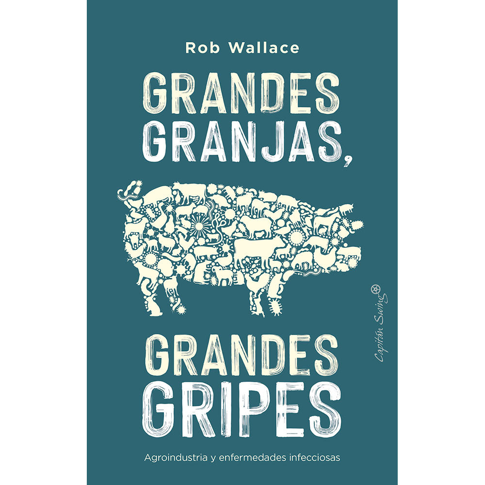 Grandes granjas, grandes gripes