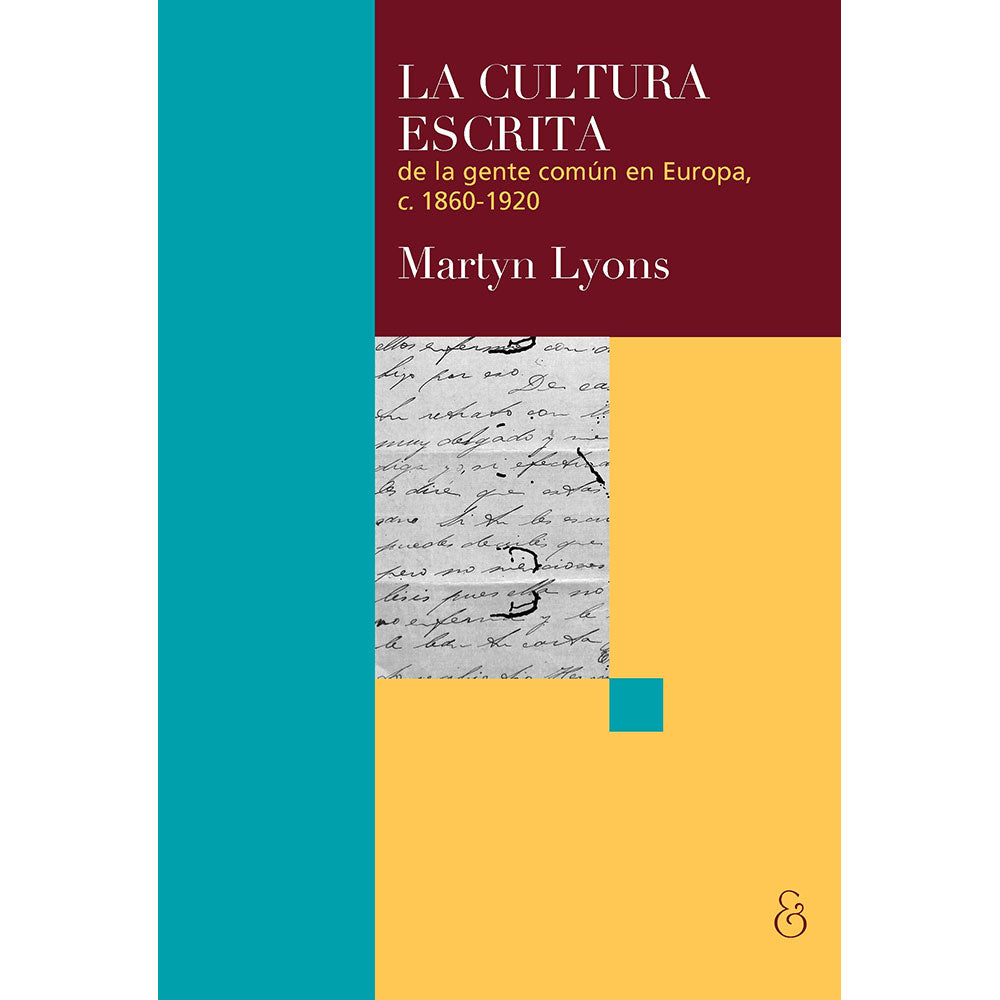 La cultura escrita de la gente común en Europa, c. 1860-1920
