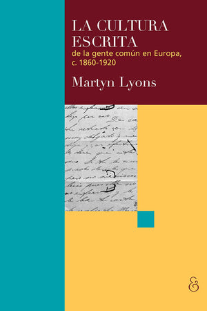 La cultura escrita de la gente común en Europa, c. 1860-1920