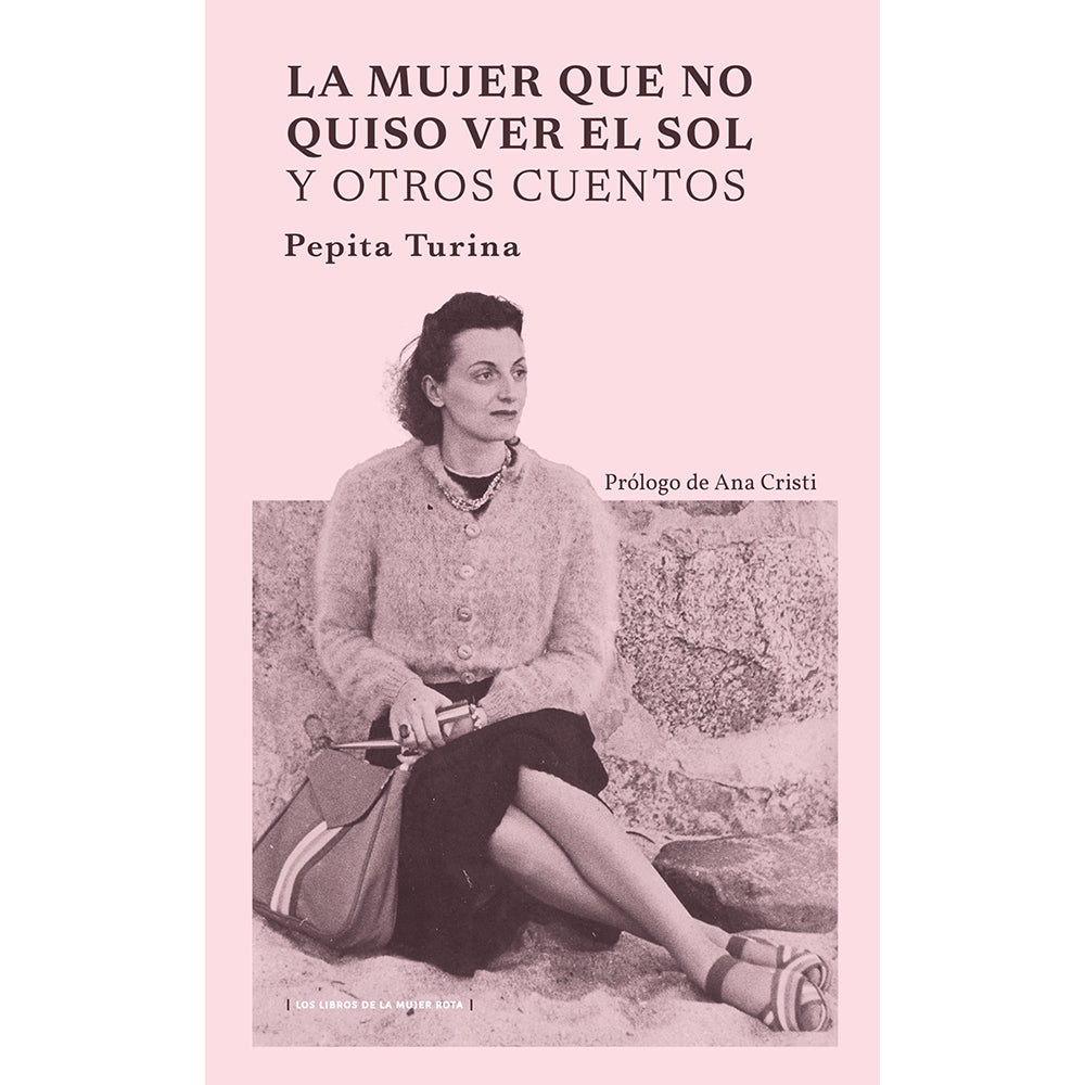  La mujer que no quiso ver el sol y otros cuentos