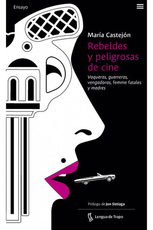 Rebeldes y peligrosas de cine