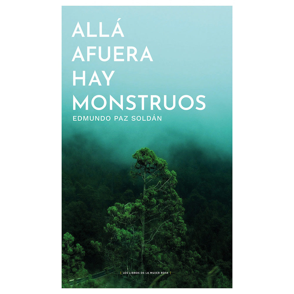 Allá afuera hay monstruos