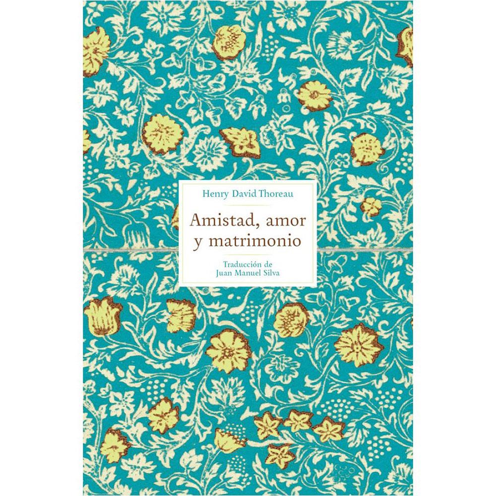 Amistad, amor y matrimonio