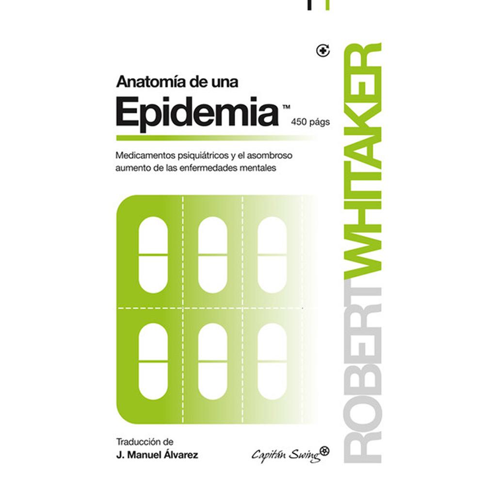 Anatomía de una epidemia