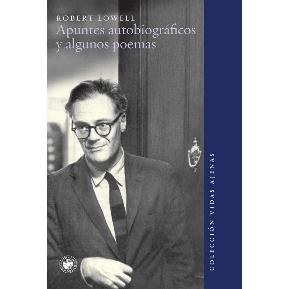 Apuntes autobiográficos y algunos poemas