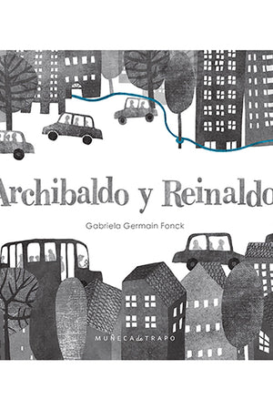 Archibaldo y Reinaldo