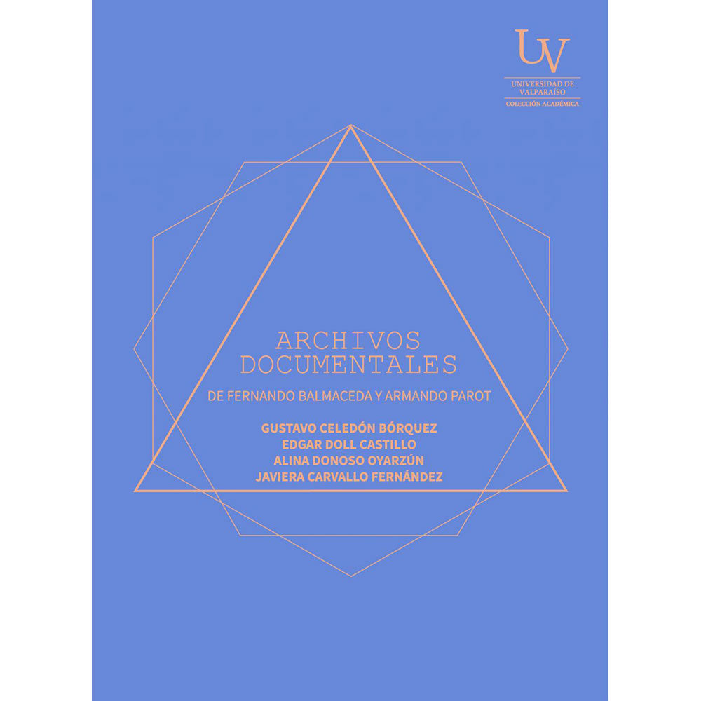 Archivos documentales de Fernando Balmaceda y Armando Parot