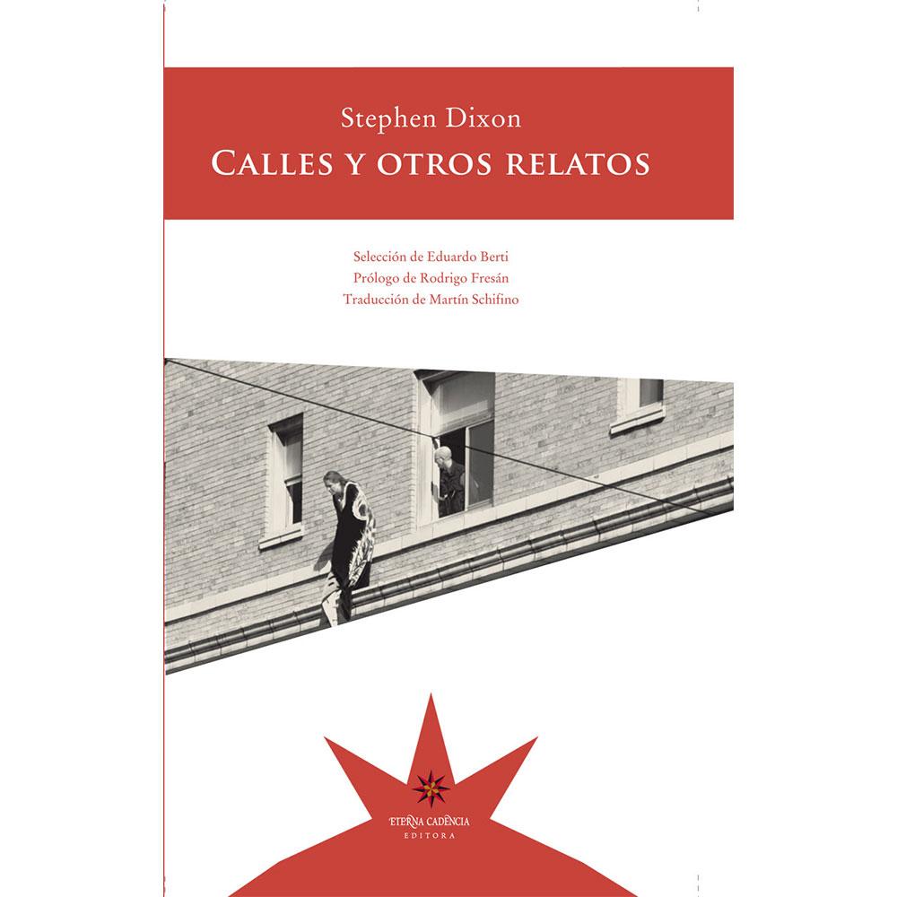 Calles y otros relatos