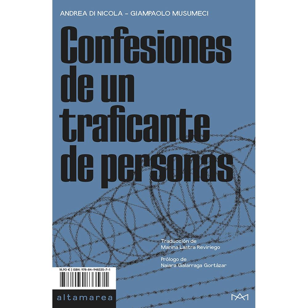 Confesiones de un traficante de personas