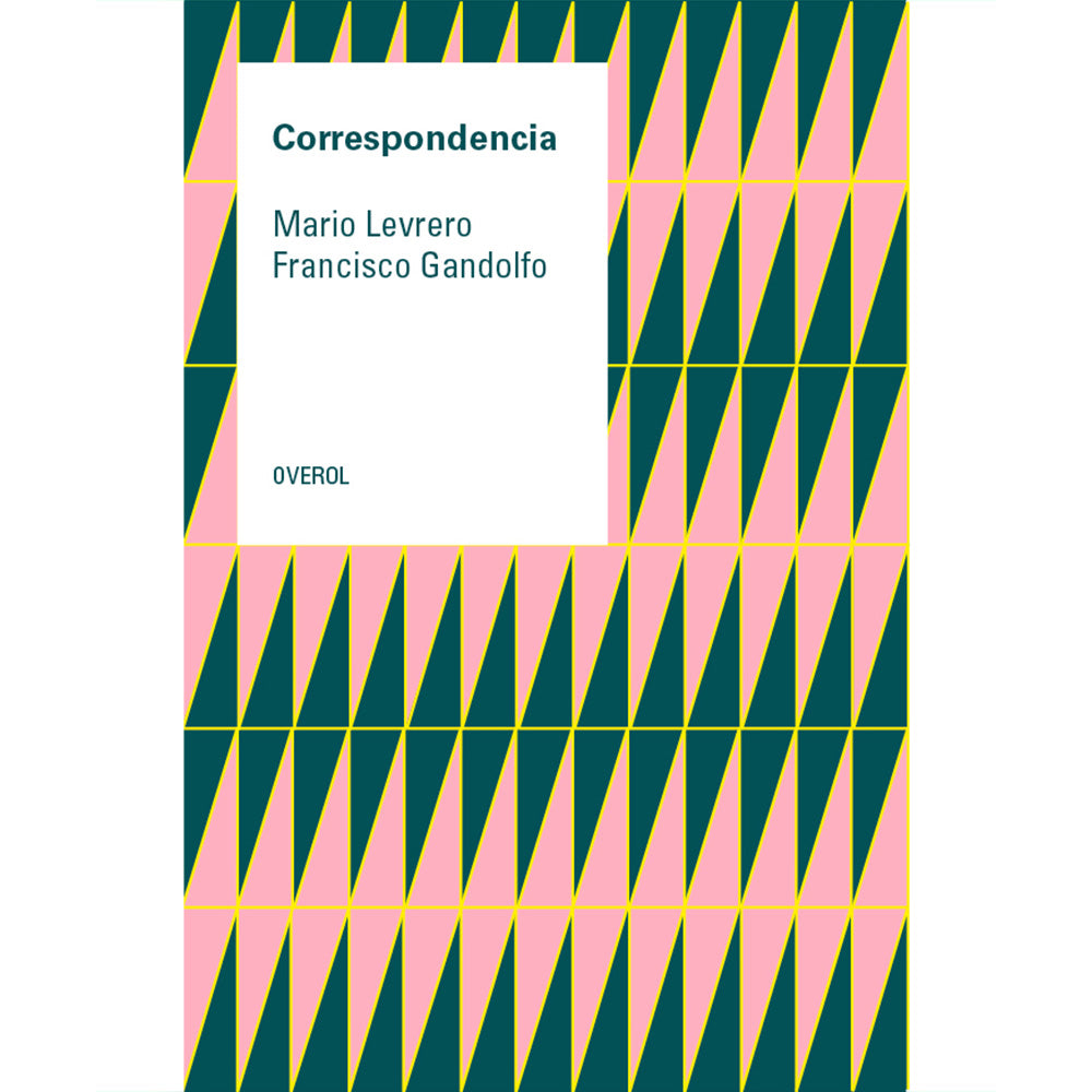 Correspondencia (Mario Levrero, Francisco Gandolfo)