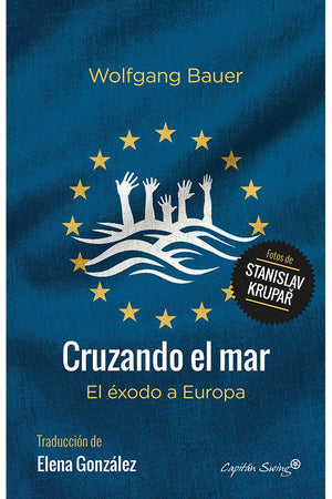 CRUZANDO EL MAR: EL EXODO A EUROPA